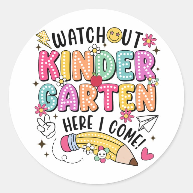 Watch Out Kindergarten Here I Come First Day Back  Runder Aufkleber (Vorderseite)