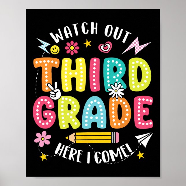 Watch Out Third Grade Here I Come Hello 3rd Grade  Poster (Vorne)