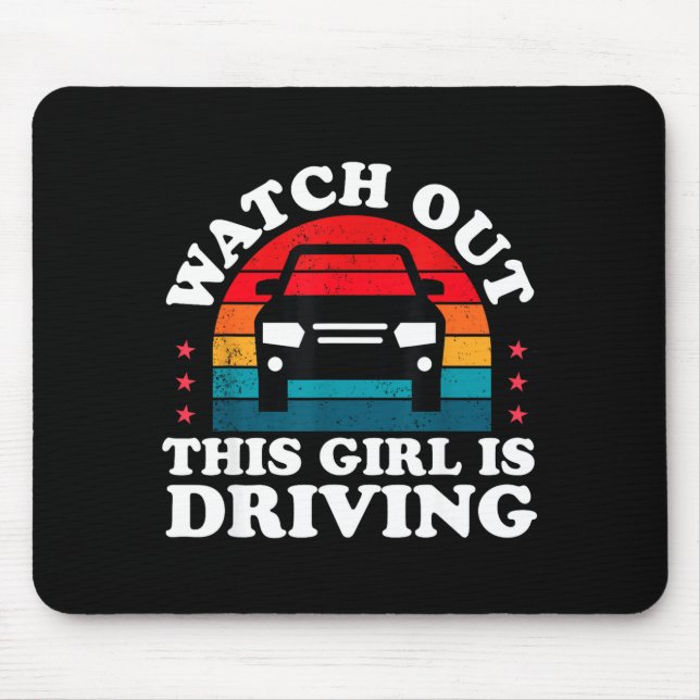 Watch Out This Girl Is Driving Funny New Driver Gi Mousepad (Vorne)