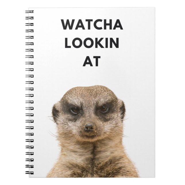Watcha Lookin’ At? - Grumpy Meerkat Notizblock (Vorderseite)