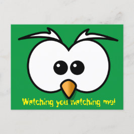 Watching you watching me! postkarte