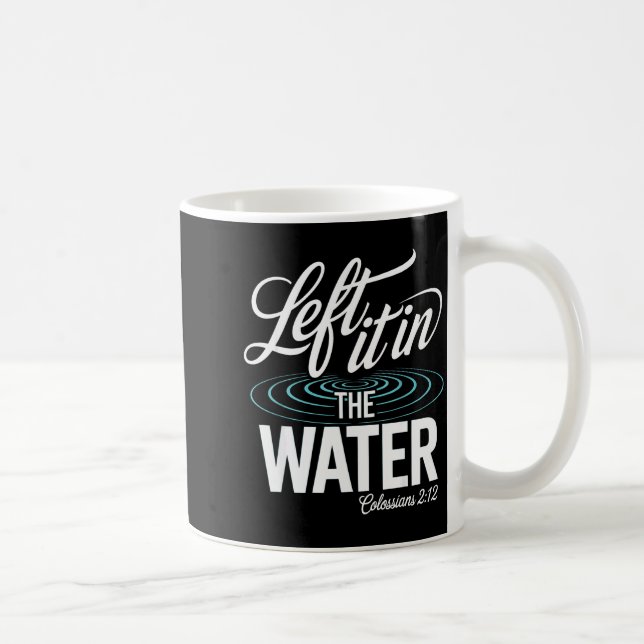 Water Baptism Made New In Christ Christian Faith B Kaffeetasse (Rechts)