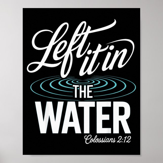 Water Baptism Made New In Christ Christian Faith B Poster (Vorne)
