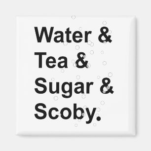 Water Tee Sugar Scoby Magnet