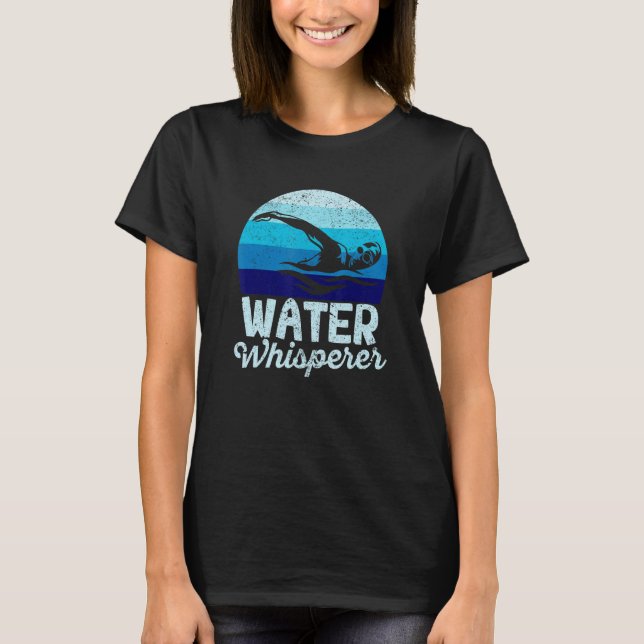 Water Whispern Schwimmen See Ocean Schwimmer T-Shirt (Vorderseite)