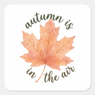 Watercolor-Herbst-Ahornblatt: Der Herbst ist in de Quadratischer Aufkleber