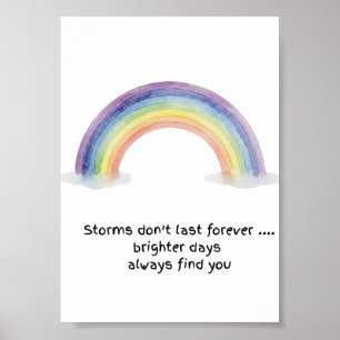 Watercolour Regenbogen Stürme dauern nicht an Poster