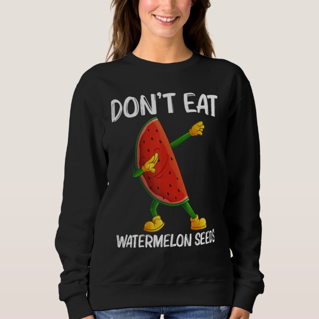 Watermelon For Men Women Melon Fruit Plant   Sweatshirt (Vorderseite)