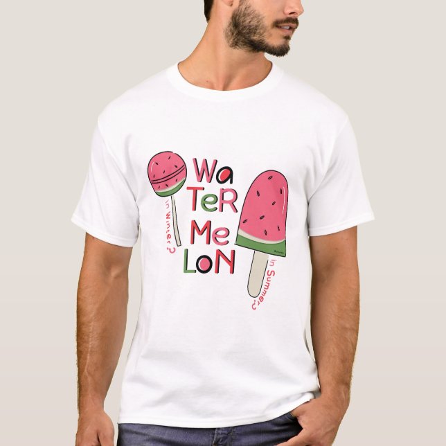 Watermelon in Summer or Winter how do you like it? T-Shirt (Vorderseite)