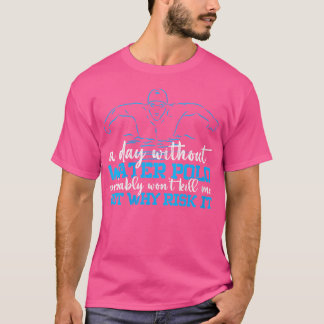 Waterpolo Player Coach Aquatic Sportsaal T-Shirt