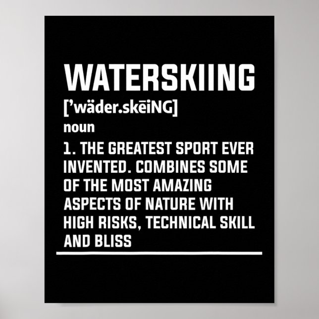 Waterskiing Definition Water Skier Skiing  Poster (Vorne)