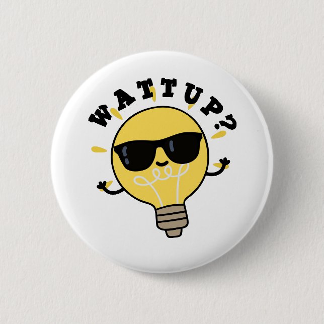 Watt Up Funny Electric Bulb Pub Button (Vorderseite)