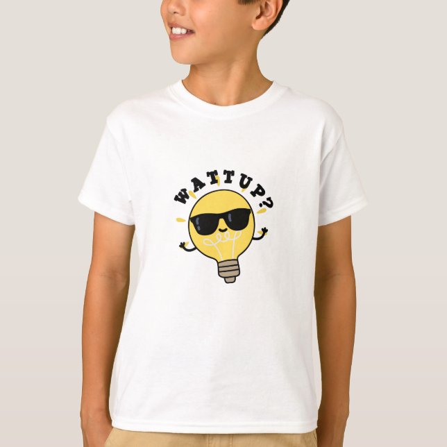 Watt Up Funny Electric Bulb Pub T-Shirt (Vorderseite)