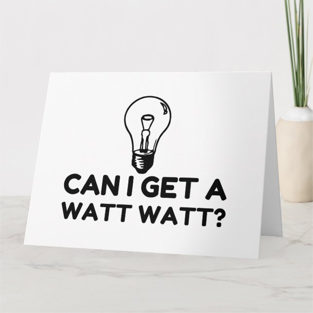 WATT WATT LIHGHT BULB DANKESKARTE (Vorderseite)