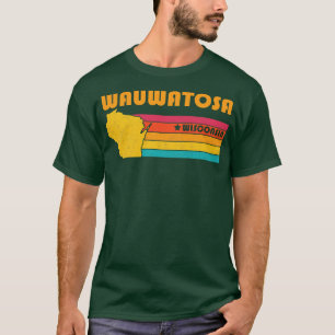 Wauwatosa Wisconsin Vintag-Distressed Souvenir T-Shirt