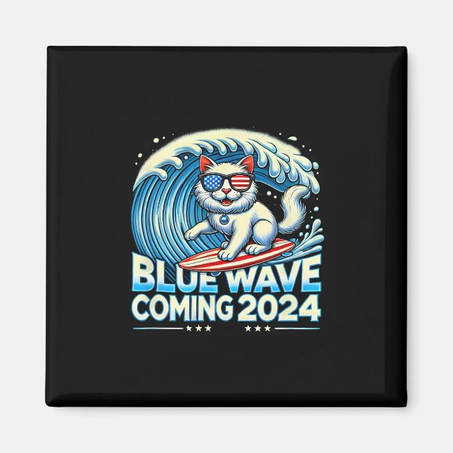 Wave Coming 2024 Cat Eigentümer Kamala Harris 2024 Magnet (Vorne)