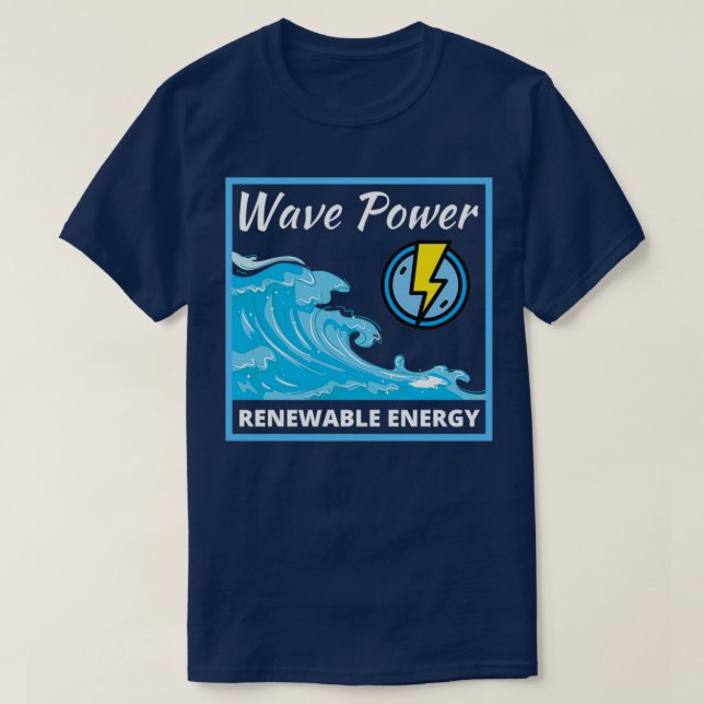 Wave Power Renewable Energy T-Shirt (Design vorne)