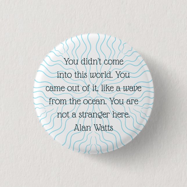 Wave Quote Alan Watts Philosophie Mandala Introver Button (Vorderseite)
