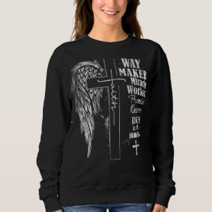 Way Maker Miracle Worker Promise Keeper, Faith, Ch Sweatshirt