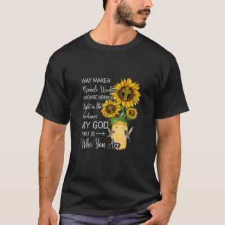 Way Maker Waymaker Versprechen, Miracle Worker C z T-Shirt