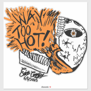 WAY TOO HOT! Cartoon-Schädel Aufkleber