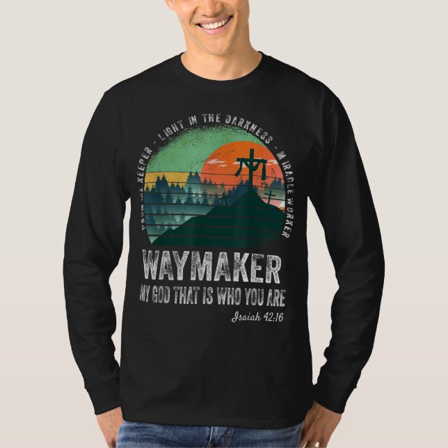 Waymaker Miracle Worker Promise Keeper Jesus Chris T-Shirt (Vorderseite)
