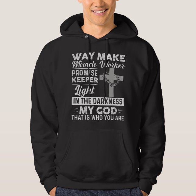 Waymaker Miracle Worker Promise Keeper Light Jesus Hoodie (Vorderseite)
