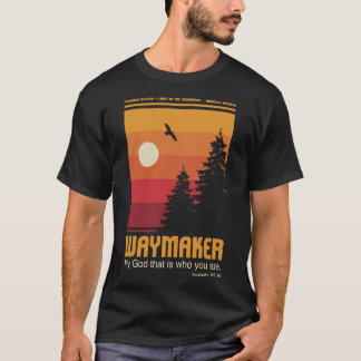 Waymaker Miracle Worker Promise Keeper T-Shirt