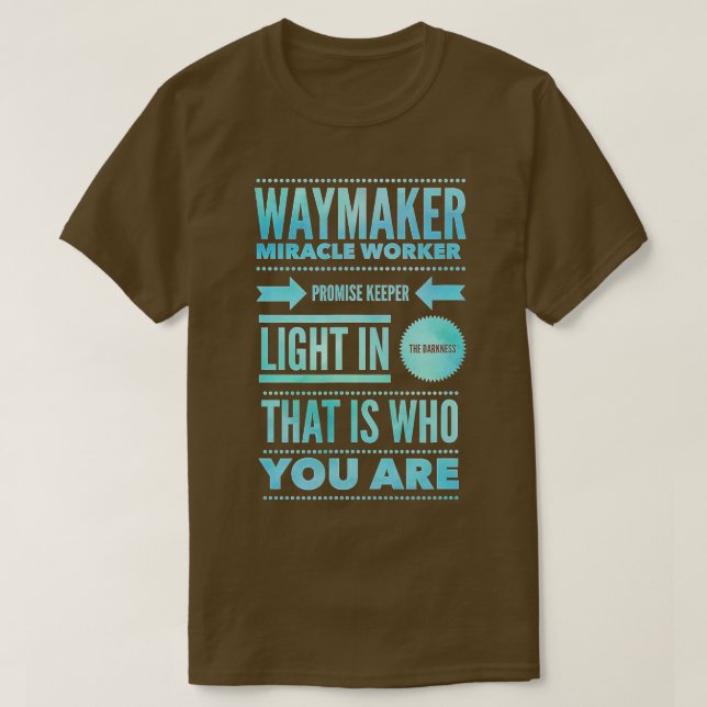 Waymaker Miracle Worker Versprechen Bewahrer Jesus T-Shirt (Design vorne)