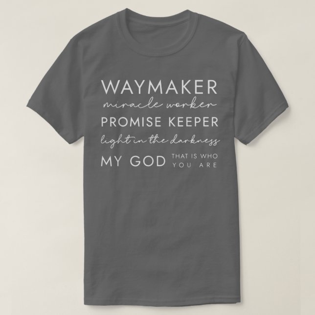 Waymaker Promise Keeper Miracle Worker Christian  T-Shirt (Design vorne)