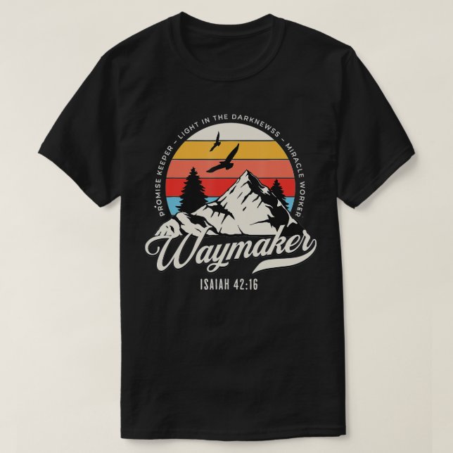 Waymaker Promise Keeper Miracle Worker Christlich  T-Shirt (Design vorne)