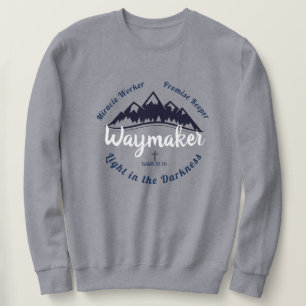 Waymaker Sweatshirt