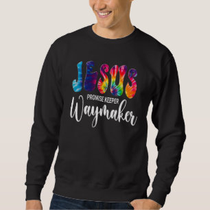 Waymaker verspricht, Jesus Christus, den Herrn übe Sweatshirt