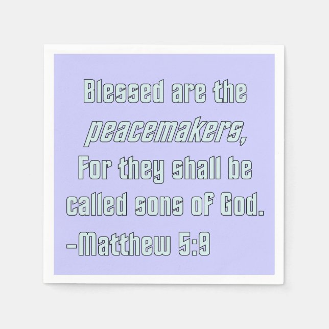 WDJS: Selig sind die Friedensstifter Serviette (Vorderseite)