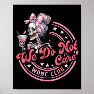Wdnc Club Funny Skeleton Kaffeemaschine ist uns eg Poster