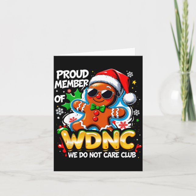 Wdnc We Do Not Care Club Funny Gingerbread Art  Karte (Vorderseite)
