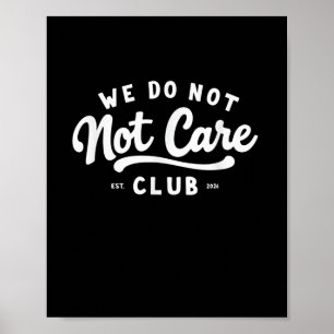 Wdnc - Wir kümmern uns nicht um den Club Poster