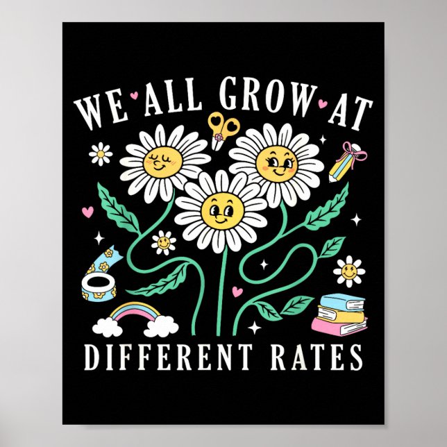 We All Grow At Different Rates Back To School Teac Poster (Vorne)