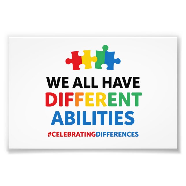 We All Have Different Abilities Awareness Art Fotodruck (Vorne)
