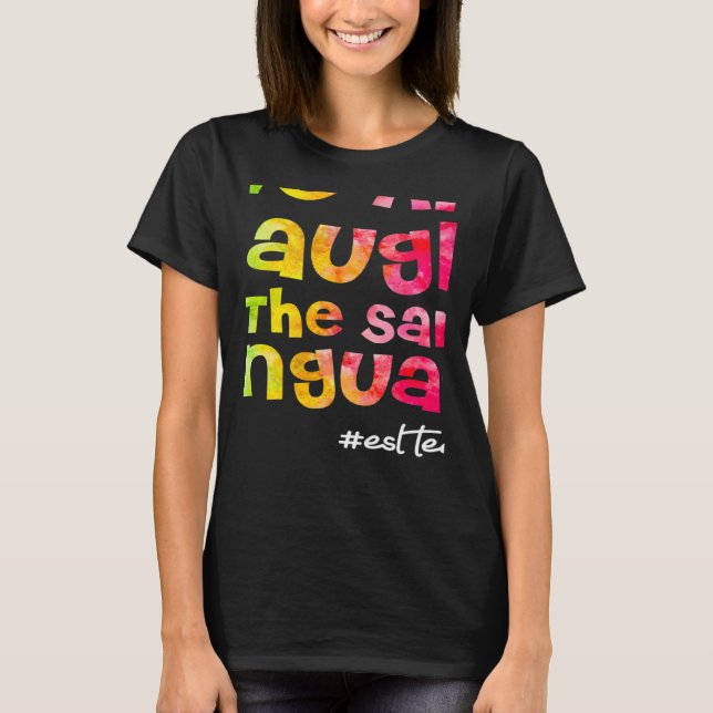 We all laugh in the same language ESL TEACHER tie  T-Shirt (Vorderseite)