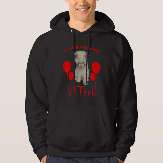 We All Meow Down Here Cat Kitten Clown  Halloween  Hoodie (Vorderseite)