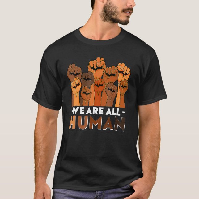 We Are All Human African Melanin Pride Black Histo T-Shirt (Vorderseite)