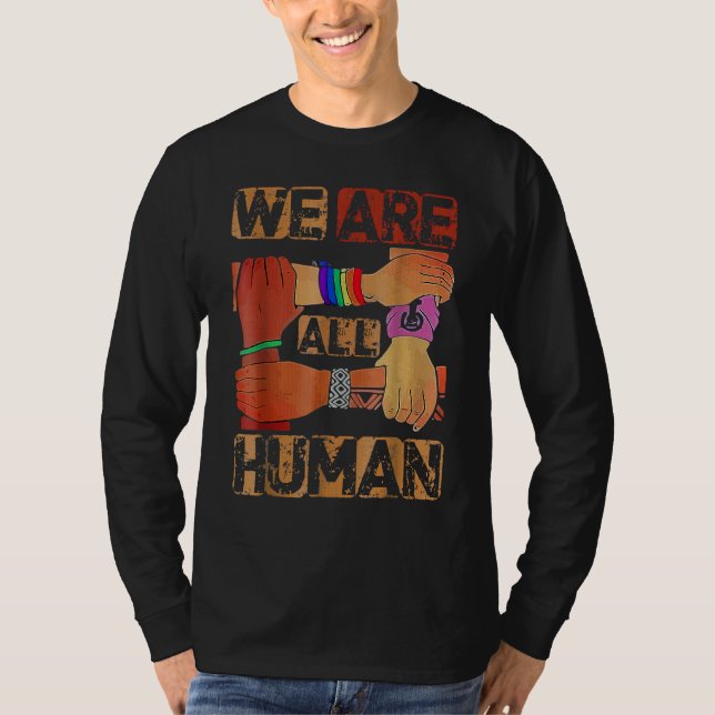We Are All Human Black History Month Afro African  T-Shirt (Vorderseite)