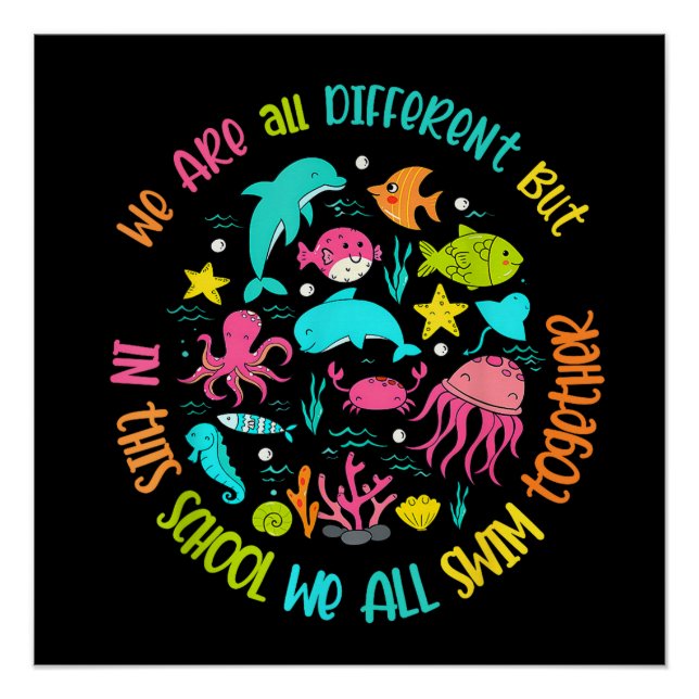 We Are Different But In This School Quote  Poster (Vorderseite)