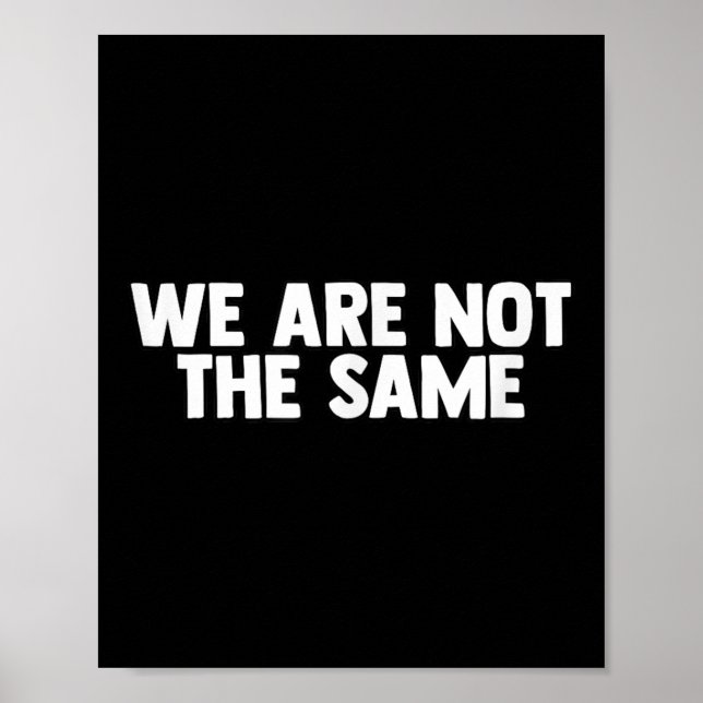 We Are Different Not Same Motivation Drive Wer  Poster (Vorne)