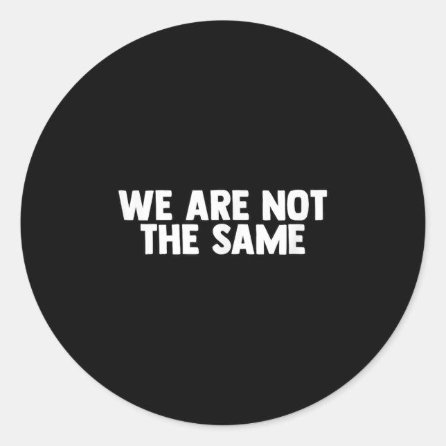 We Are Different Not Same Motivation Drive Wer  Runder Aufkleber (Vorderseite)