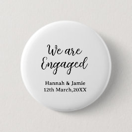 We are Engaged couple name date calligraphystylish Button