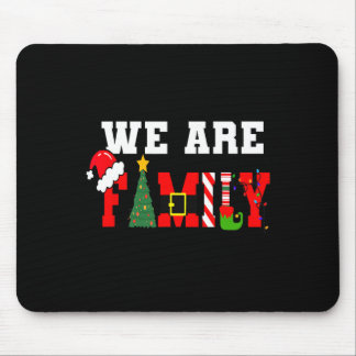 We Are Family Christmas Pajamas Fun Matching Xmas  Mousepad