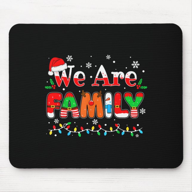We Are Family Christmas Pajamas Funny Matching Xma Mousepad (Vorne)
