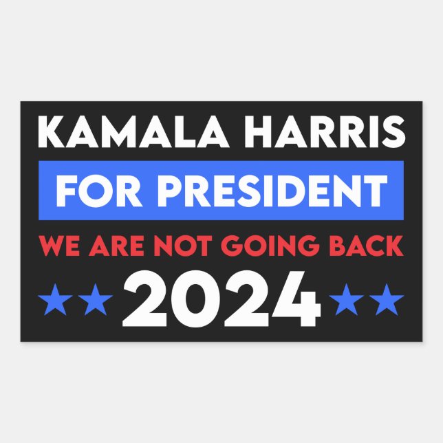 We Are Not Going Back Kamala Harris For President Rechteckiger Aufkleber (Vorderseite)